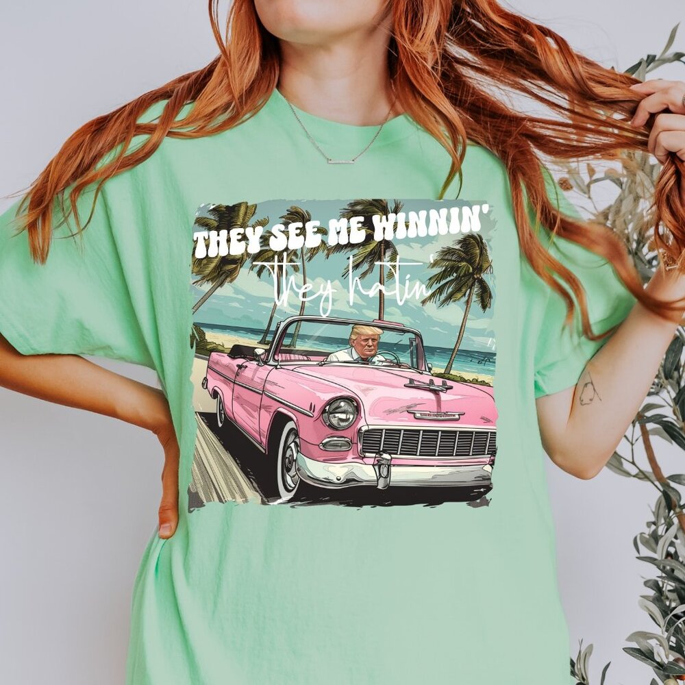 They See Me Winnin', They Hatin' Trump Shirt
